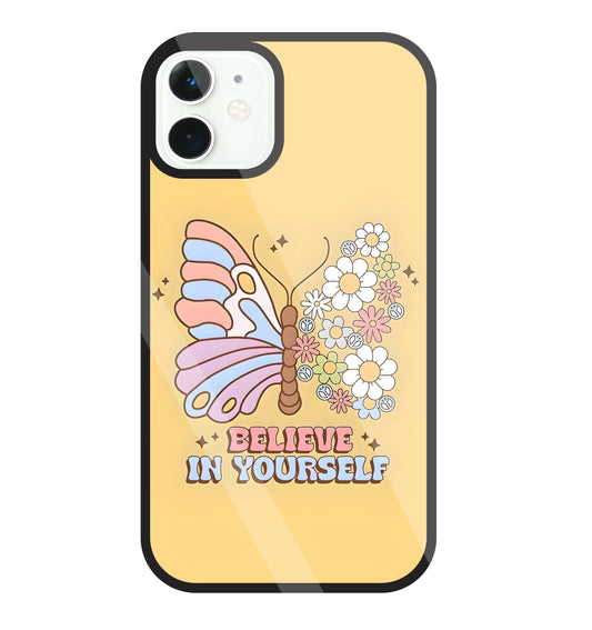 Believe In Yourself Glass Case For Apple iPhone 11