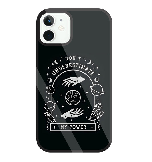 Don't Underestimate My Power Glass Case For Apple iPhone 11