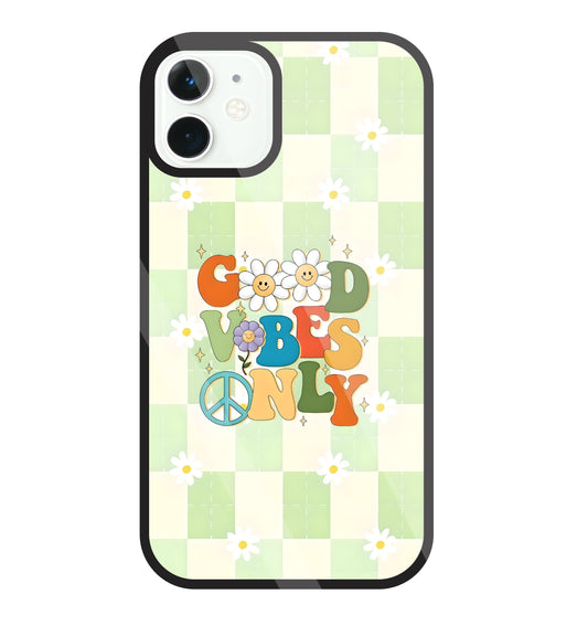 Good Vibes Only Glass Case For Apple iPhone 11