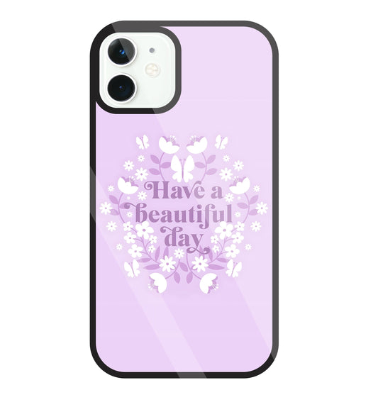 Have A Beautiful Day(Pink) Glass Case For Apple iPhone 11