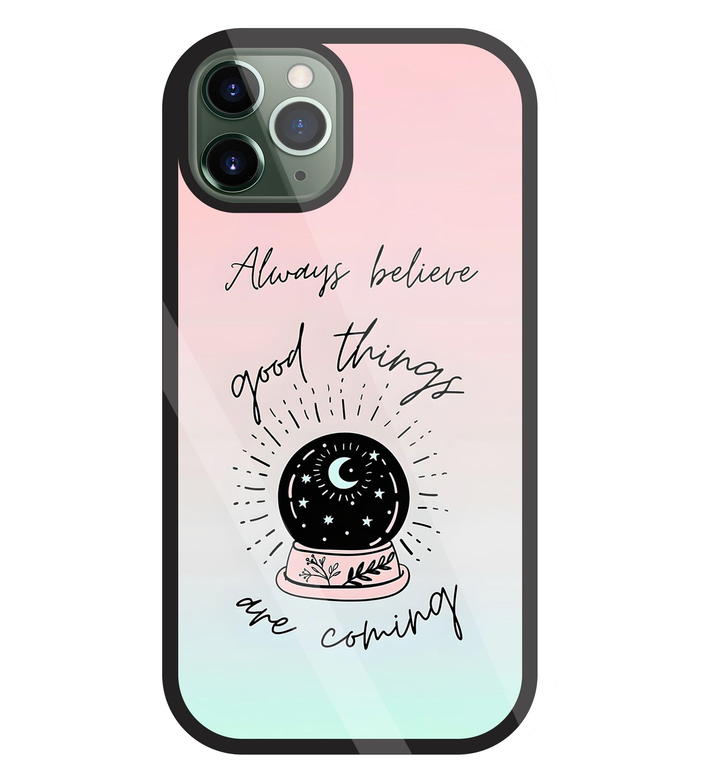 Always Believe Glass Case For Apple iPhone 11 Pro