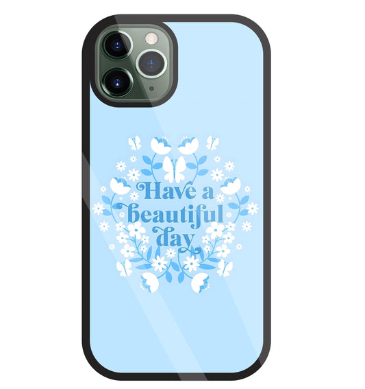 Have A Beautiful Day(Blue) Glass Case For Apple iPhone 11 Pro