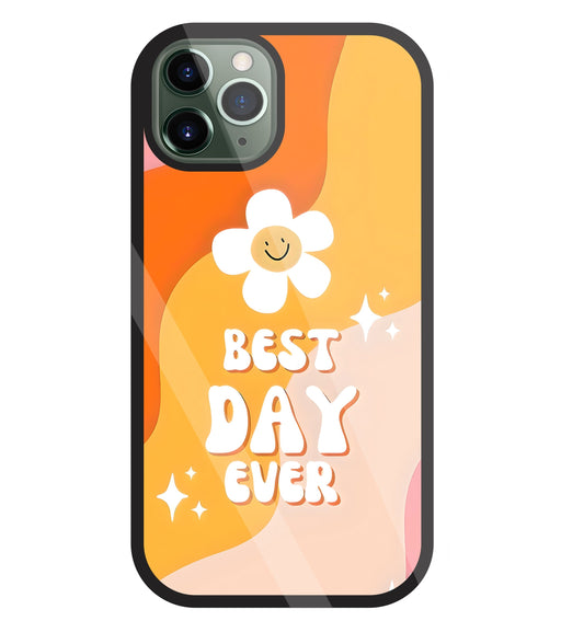 Best Day Ever Glass Case For Apple iPhone 11 Pro