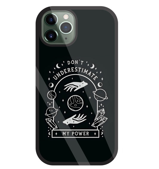 Don't Underestimate My Power Glass Case For Apple iPhone 11 Pro