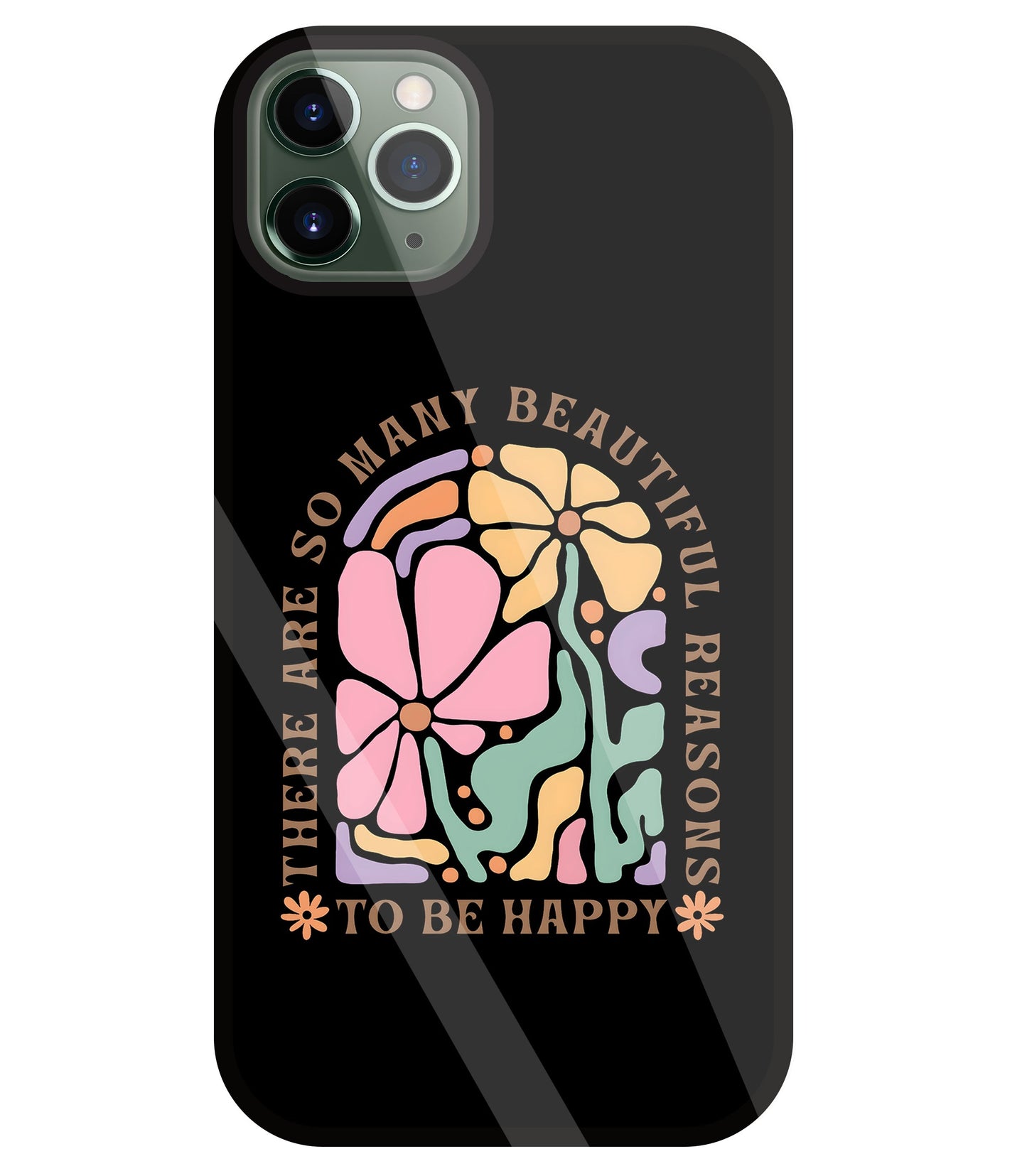 Beautiful Reasons Glass Case For Apple iPhone 11 Pro Max
