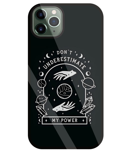 Don't Underestimate My Power Glass Case For Apple iPhone 11 Pro Max