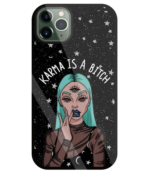 Karma Is A Bitch Glass Case For Apple iPhone 11 Pro Max