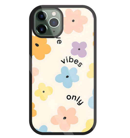 Positive Vibes Only Glass Case For Apple iPhone 11 Pro