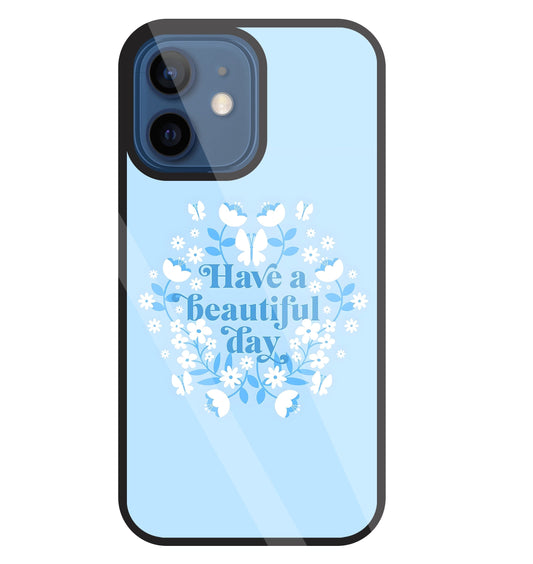 Have A Beautiful Day(Blue) Glass Case For Apple iPhone 12 Mini