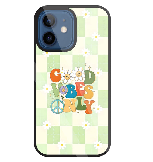 Good Vibes Only Glass Case For Apple iPhone 12 Mini