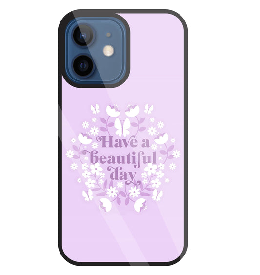 Have A Beautiful Day(Pink) Glass Case For Apple iPhone 12 Mini