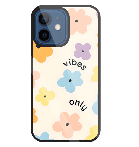 Positive Vibes Only Glass Case For Apple iPhone 12 Mini
