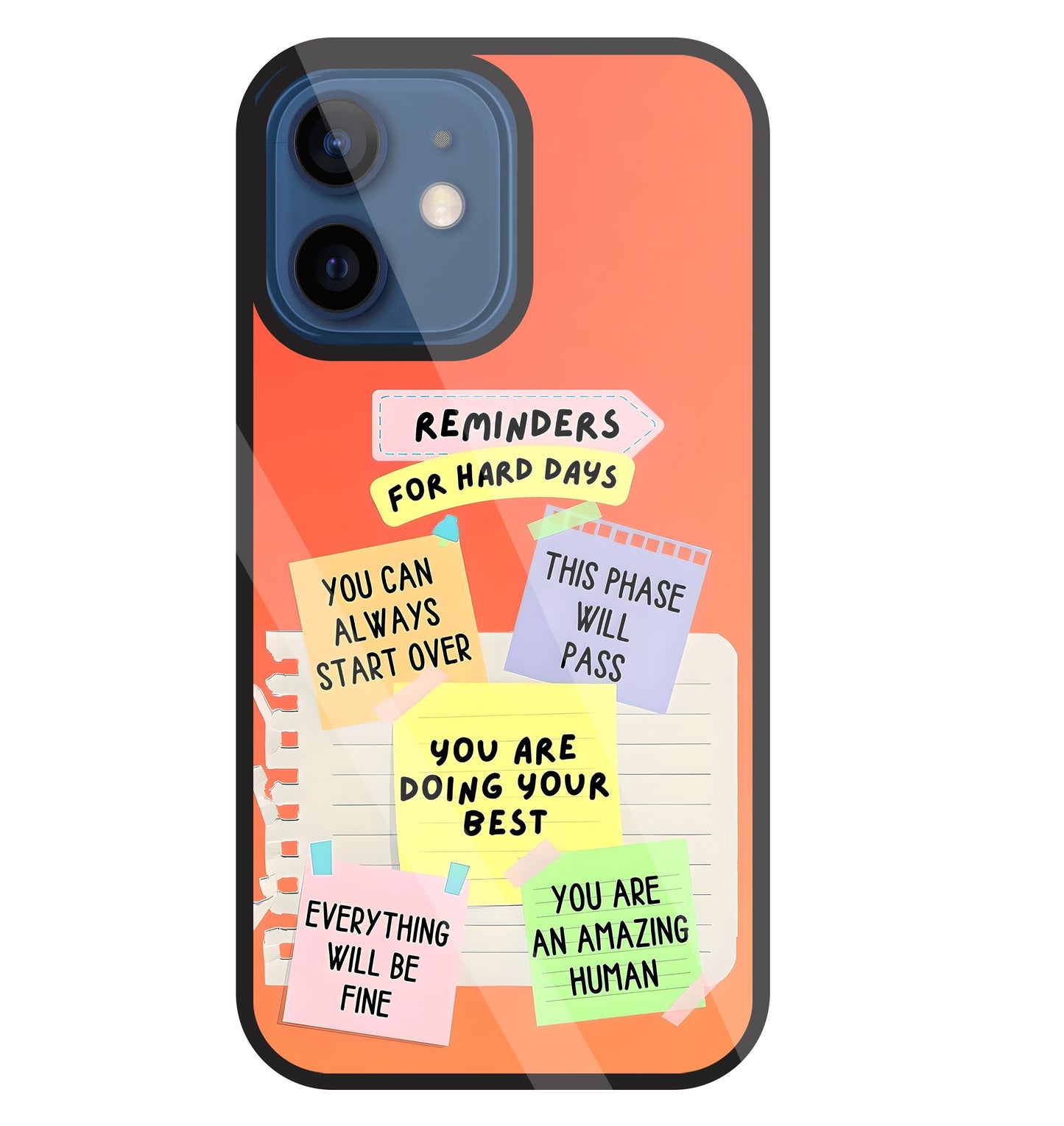 Reminders for Hard DayS Glass Case For Apple iPhone 12 Mini