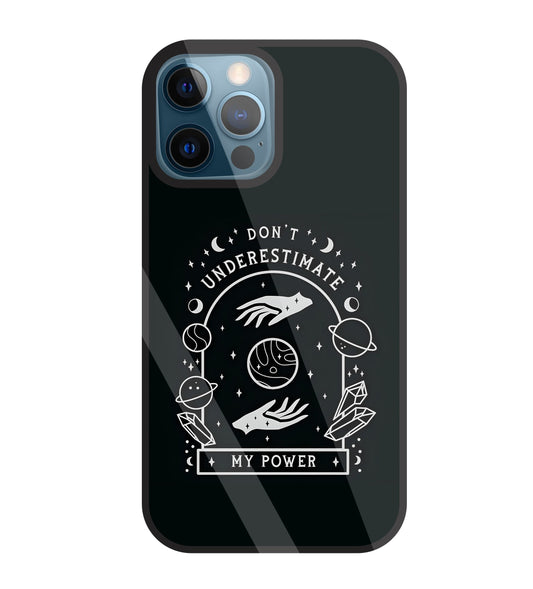 Don't Underestimate My Power Glass Case For Apple iPhone 12 Pro