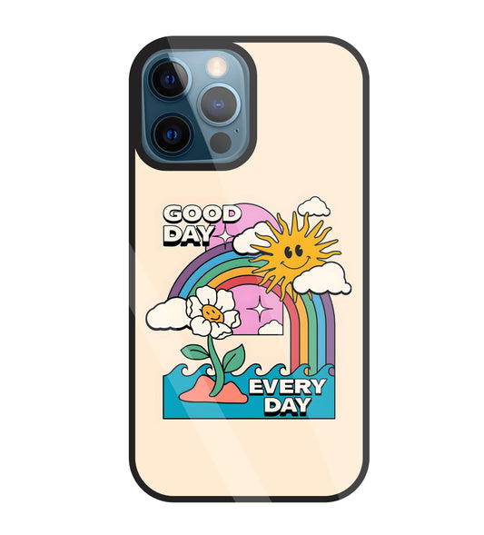 Good Day Every Day Glass Case For Apple iPhone 12 Pro
