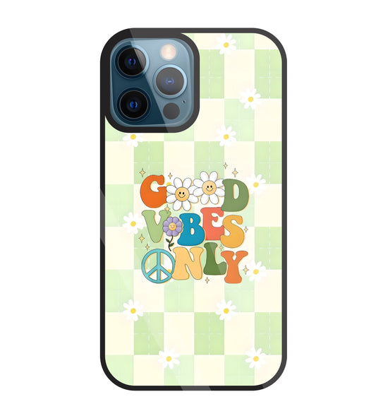Good Vibes Only Glass Case For Apple iPhone 12 Pro