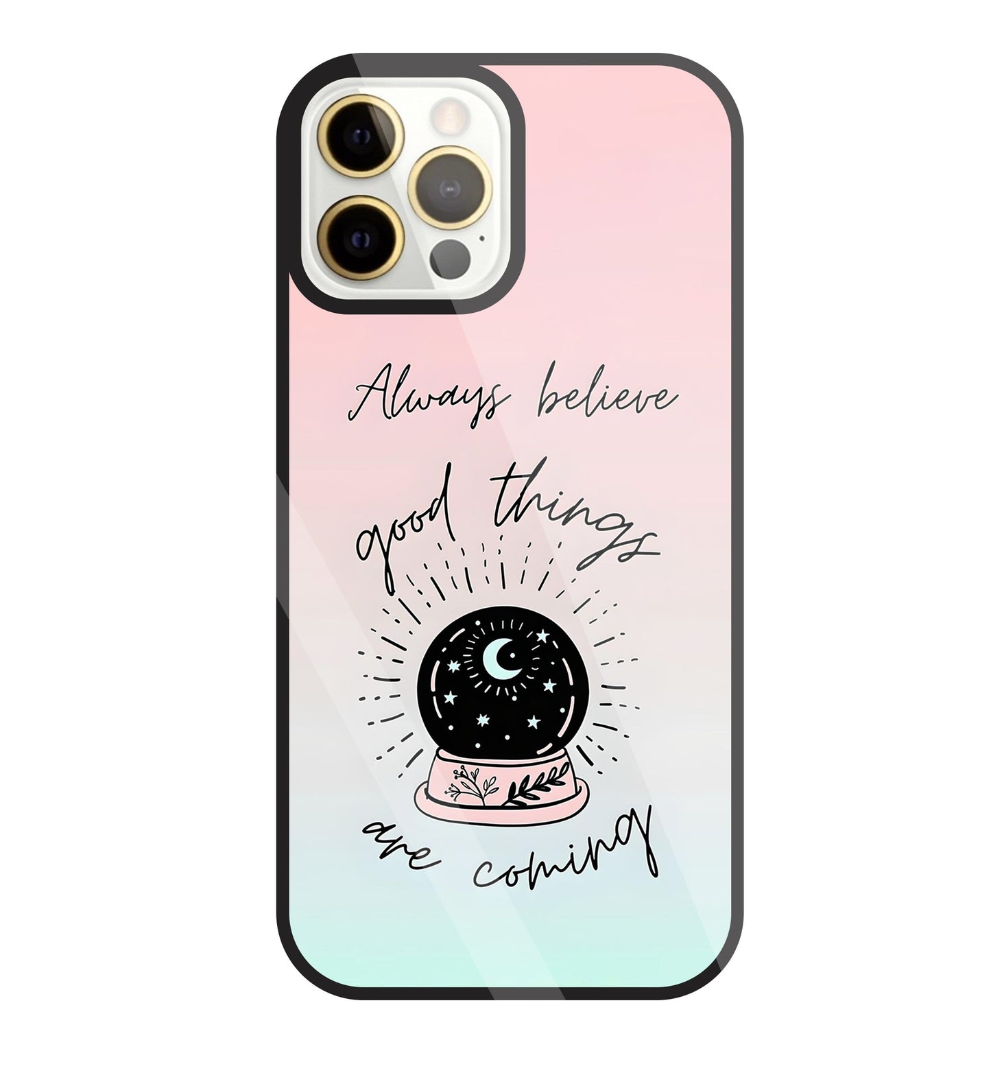 Always Believe Glass Case For Apple iPhone 12 Pro Max