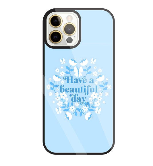Have A Beautiful Day(Blue) Glass Case For Apple iPhone 12 Pro Max