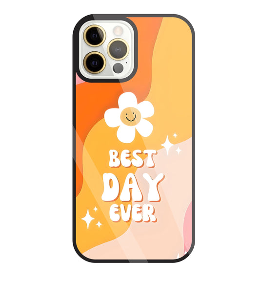 Best Day Ever Glass Case For Apple iPhone 12 Pro Max