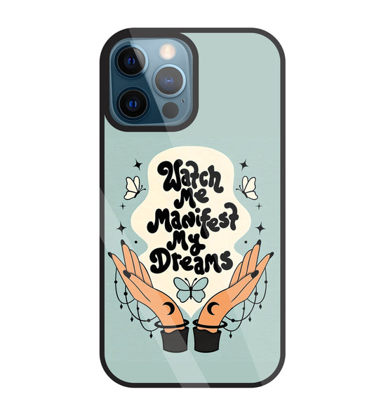 Watch Me Dream Glass Case For Apple iPhone 12 Pro