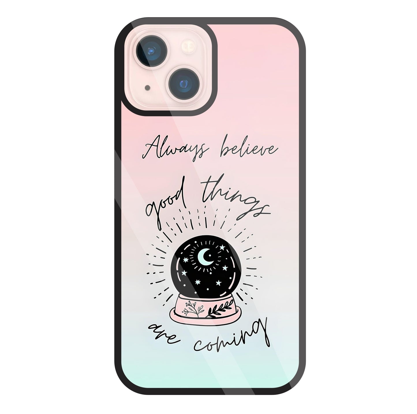 Always Believe Glass Case For Apple iPhone 13 Mini