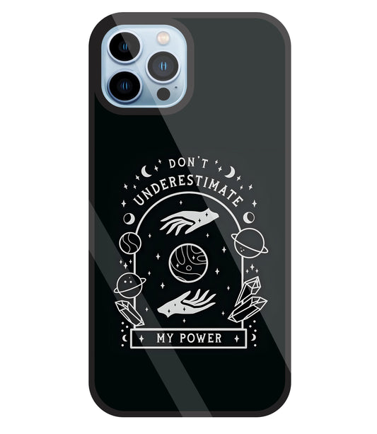 Don't Underestimate My Power Glass Case For Apple iPhone 13 Pro
