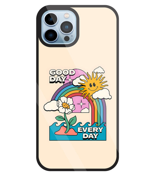 Good Day Every Day Glass Case For Apple iPhone 13 Pro