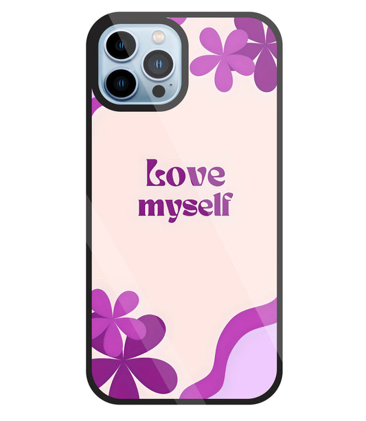 Love Myself Purple Flower Glass Case For Apple iPhone 13 Pro
