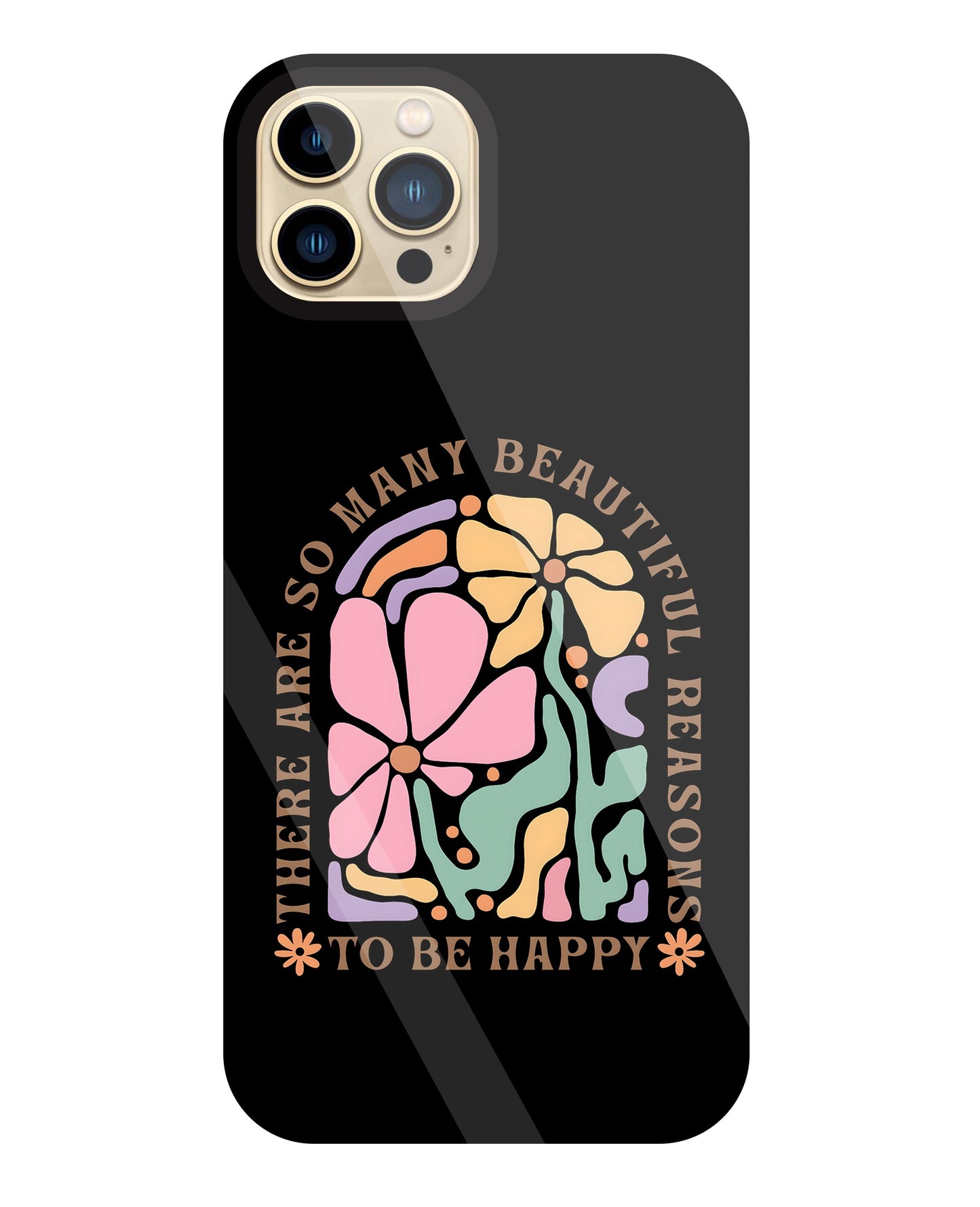 Beautiful Reasons Glass Case For Apple iPhone 13 Pro Max