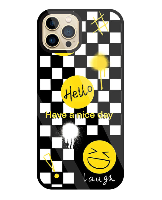 Have A Nice Day Glass Case For Apple iPhone 13 Pro Max