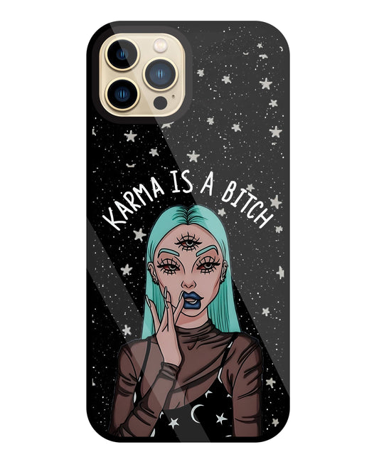Karma Is A Bitch Glass Case For Apple iPhone 13 Pro Max