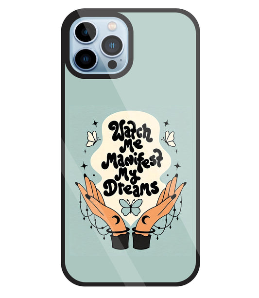 Watch Me Dream Glass Case For Apple iPhone 13 Pro