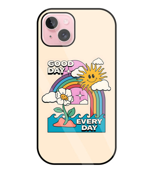 Good Day Every Day Glass Case For Apple iPhone 15 Plus