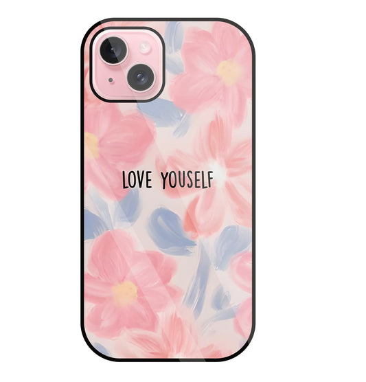 Love Yourself Glass Case For Apple iPhone 15 Plus