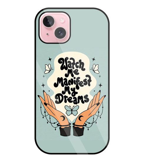 Watch Me Dream Glass Case For Apple iPhone 15 Plus
