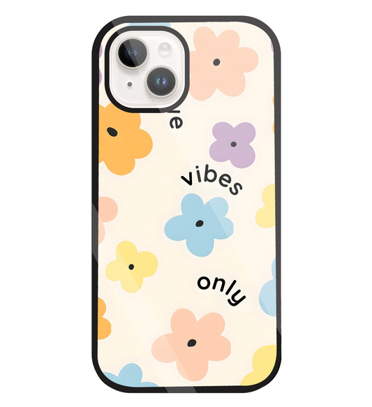 Positive Vibes Only Glass Case For Apple iPhone 15