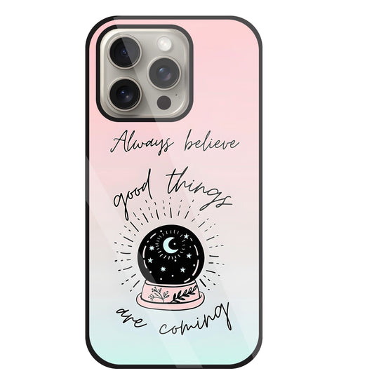 Always Believe Glass Case For Apple iPhone 15 Pro