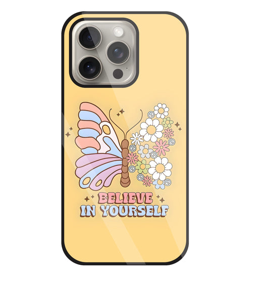 Believe In Yourself Glass Case For Apple iPhone 15 Pro