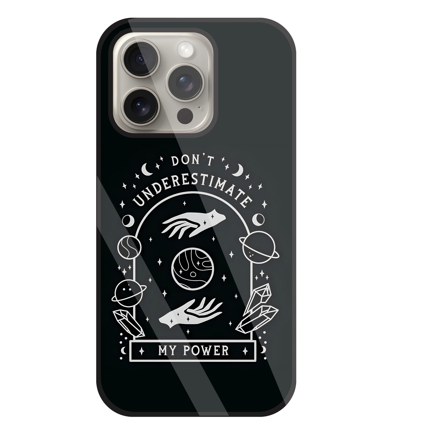 Don't Underestimate My Power Glass Case For Apple iPhone 15 Pro