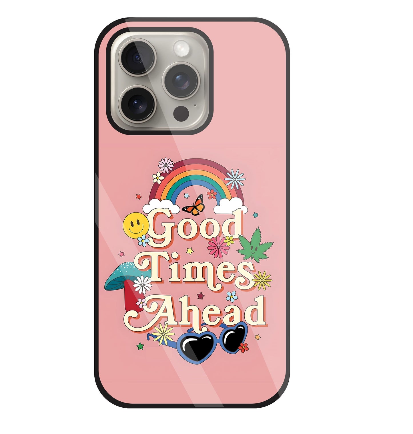 Good Times Ahead Glass Case For Apple iPhone 15 Pro
