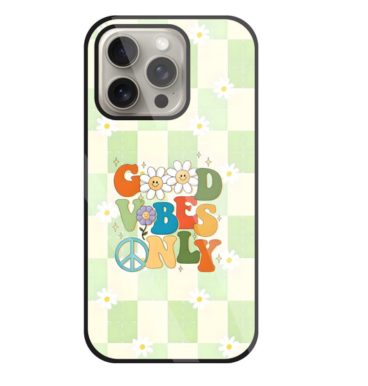 Good Vibes Only Glass Case For Apple iPhone 15 Pro