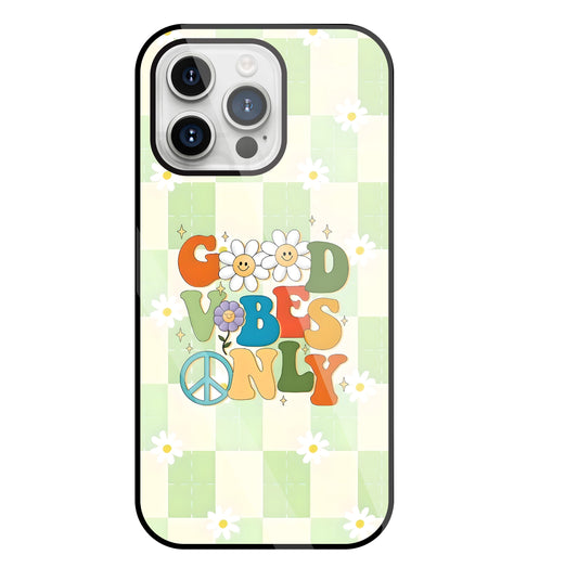 Good Vibes Only Glass Case For Apple iPhone 15 Pro Max