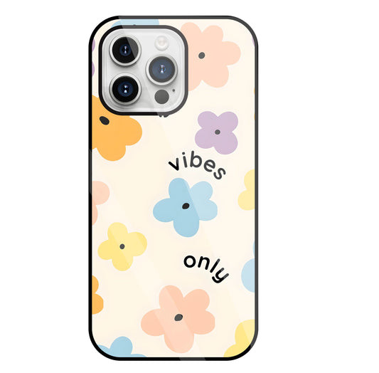 Positive Vibes Only Glass Case For Apple iPhone 15 Pro Max