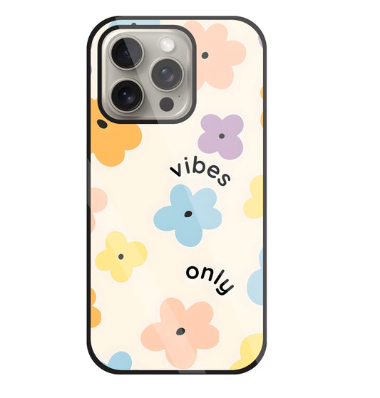 Positive Vibes Only Glass Case For Apple iPhone 15 Pro