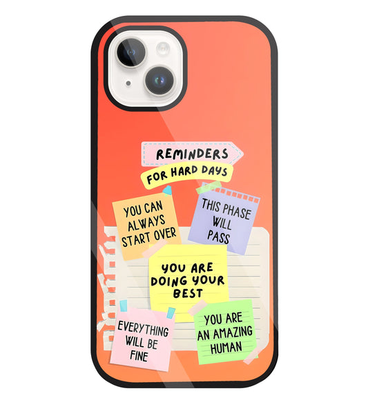 Reminders for Hard DayS Glass Case For Apple iPhone 15