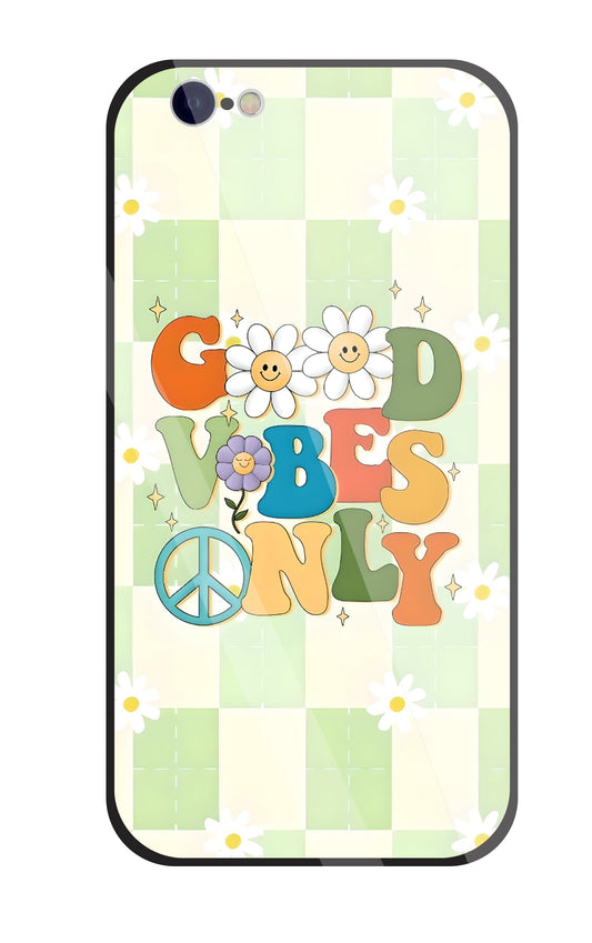 Good Vibes Only Glass Case For Apple iPhone 6 / 6s