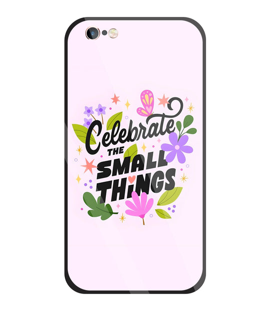 The Small Things Glass Case For Apple iPhone 6 +
