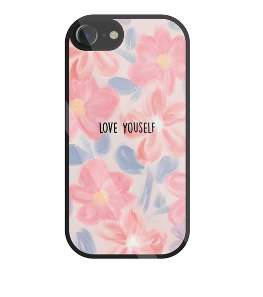 Love Yourself Glass Case For Apple iPhone 7