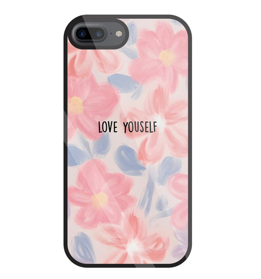 Love Yourself Glass Case For Apple iPhone 7 +