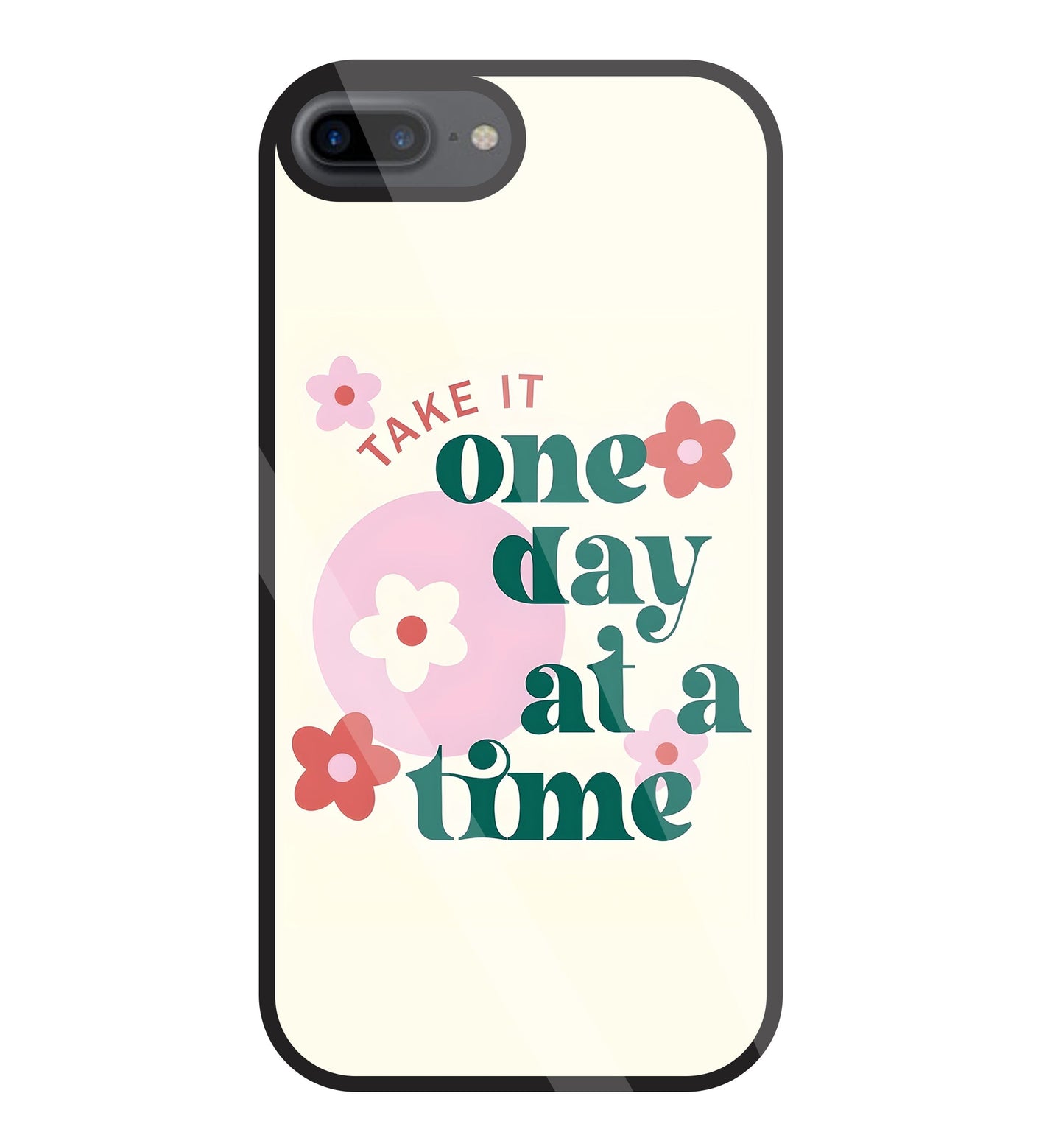 One Day A Good Time Glass Case For Apple iPhone 7 +